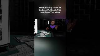 Tabletop Party Game All On Board Adding A Free New Game This Week