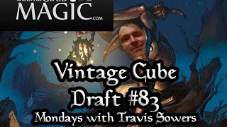 Cube Draft #83 Mondays with Travis Sowers - Match 1