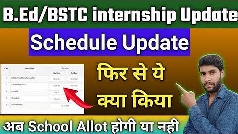 B.ED internship Schedule Update 2023 | B.Ed Second Year internship  Update | Internship School Allot