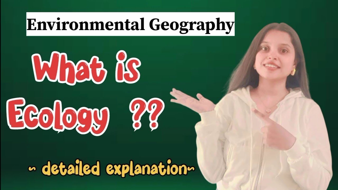 Topic 4 - Ecology || All concepts explained || B.A., UG, PG, NET, Gs, Ssc || In English ||
