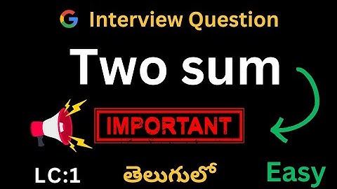 Two sum-Python(Telugu)-Leetcode1