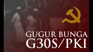 1 Jam -3 Menit Gugur Bunga 花落ち【G30S/PKI】