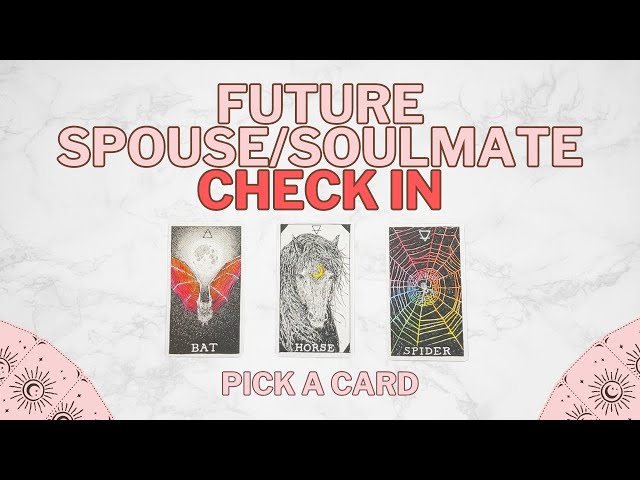 Future Spouse/Future Soulmate Check In 📋❤️ Where, When u0026 What's Next❓Pick a Card Tarot Reading 🔮🧿 class=