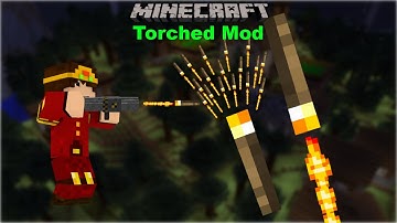 Minecraft | Torched Mod Showcase !!! (Torch Weapons, New Torches, And More)