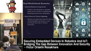 Securing Embedded Devices In Robotics And IoT - Victor Oriakhi Nosakhare