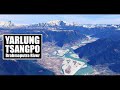 Yarlung Tsangpo ཡར་ཀླུངས་གཙང་པོ  (Brahmaputra river ब्रह्मपुत्र नदी in Tibet)   virtual journey.