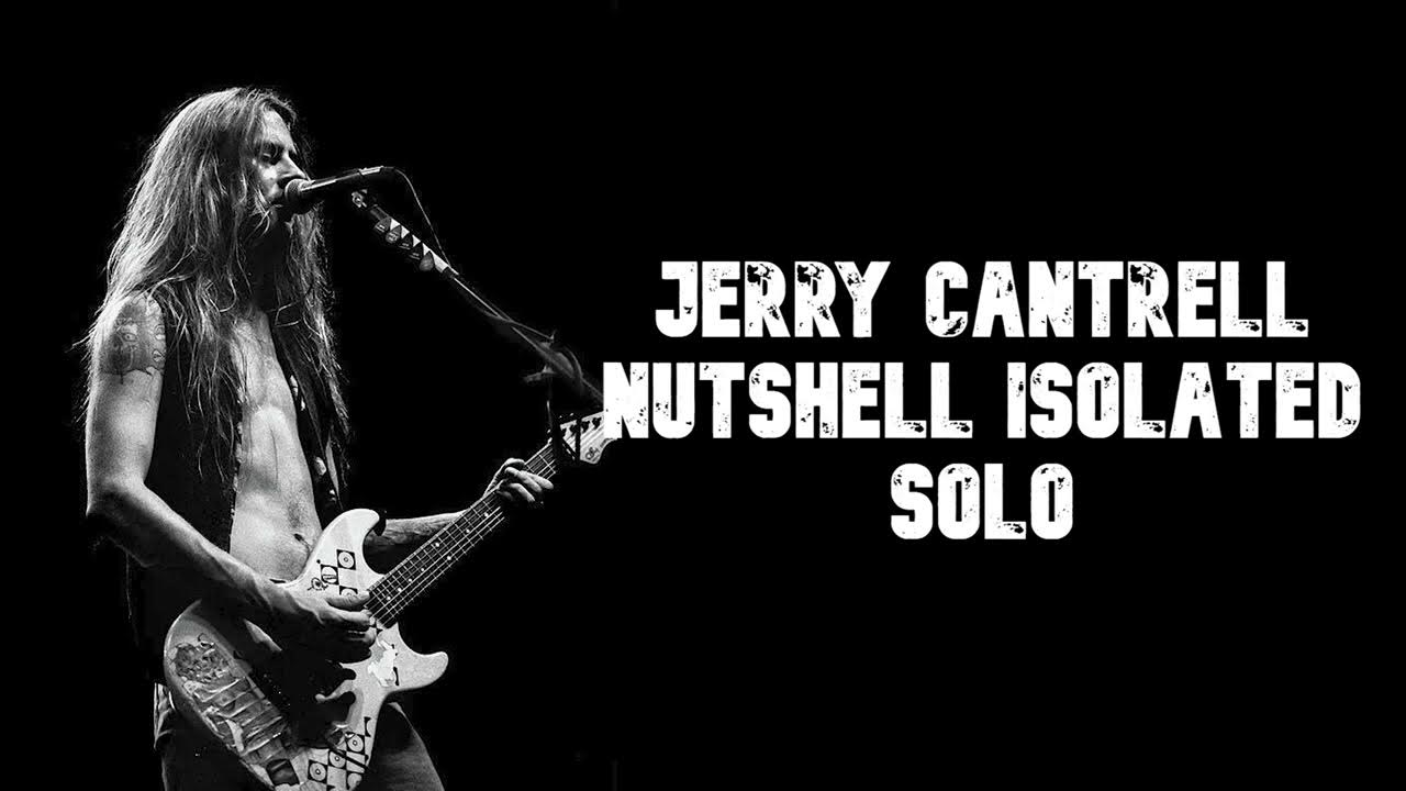 Jerry Cantrell Nutshell Isolated Solo (Alice in Chains) YouTube