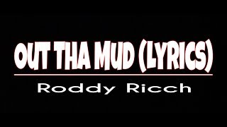 Roddy Ricch - Out Tha Mud (Lyrics)