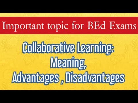 Collaborative Learning : Meaning , Advantages and Disadvantages | BEd Short Notes | HPU |
