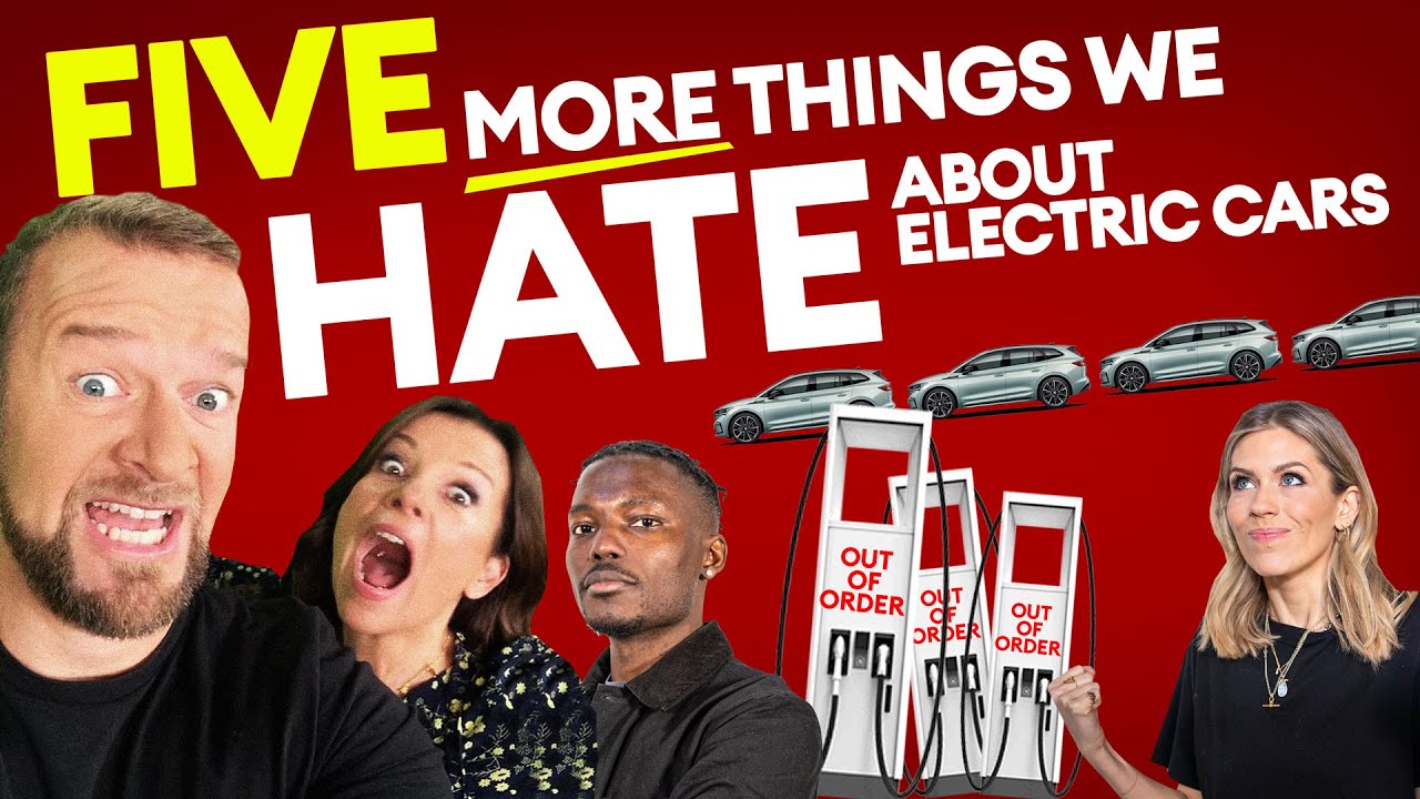 Things we still hate about electric cars! / Electrifying