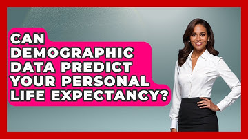 Can Demographic Data Predict Your Personal Life Expectancy? - Demographic Data Answers