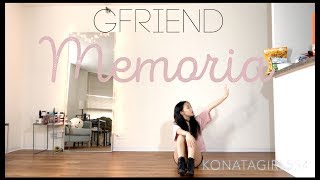 GFRIEND여자친구  Memoria Dance Cover by KonataGirl554