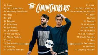 The Chainsmokers Greatest Hits Full Album - Best Songs Of The Chainsmokers Playlist 2022