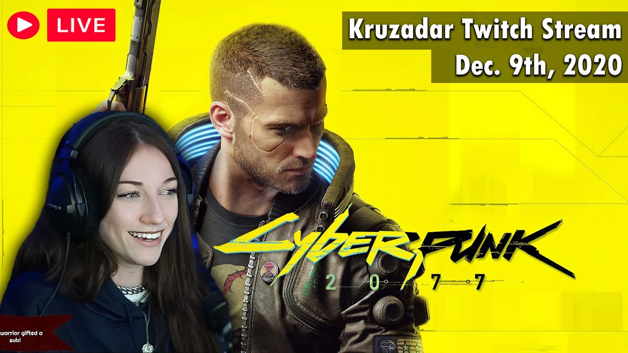Kruzadar LIVE Stream | Cyberpunk #1