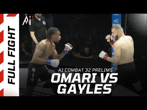 Tawfiqullah Omari Vs Leo Gayles A1 Combat 32 Prelims