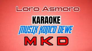 Loro Asmoro karaoke sragenan musik KONCO Dewe, aduh wong manis....full lirik