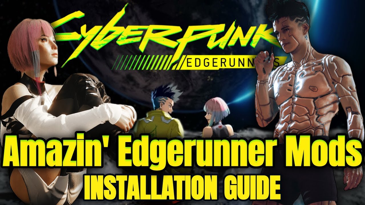 32 MUST-HAVE Edgerunner Mods That Will TRANSFORM Your Game 