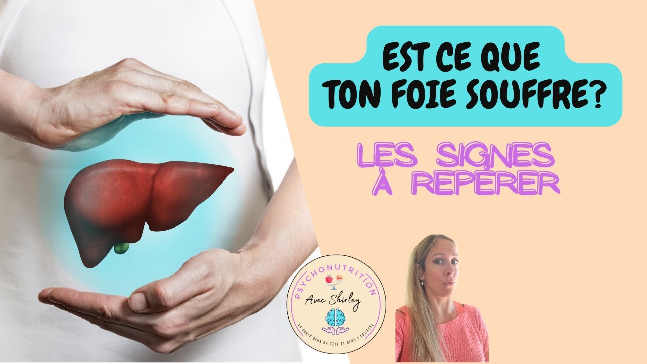 Foie malade : découvrez les signes - YouTube
