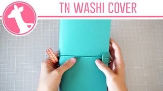 DIY Traveler&#39;s Notebook Insert Cover  | Freckled Fawn Washi Wednesday