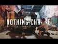 Future Class & RADIØMATIK - Nothing Change (Vídeo Clip) CUTTING SHAPES E FREE STEP
