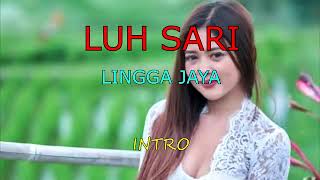 Luh Sari - Lingga jaya (karaoke tanpa vokal)