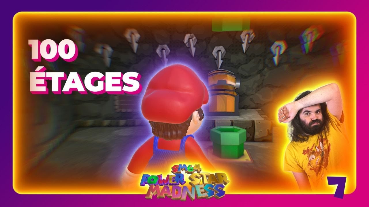 UN DONJON AUX 100 ÉTAGES DANS LE HACK ??  (SM64 Power Star Madness ✫7)