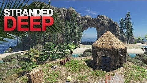 Stranded Deep Playthrough - Starting Construction on Our Dream Island! Episode 4