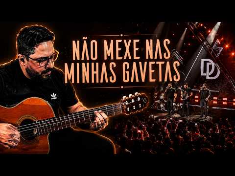 (L + R) - Não Mexe Nas Minhas Gavetas - Danilo & Davi