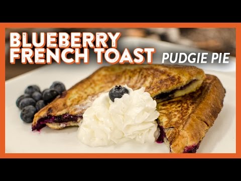 Blueberry Stuffed French Toast Pudgie Pie | Legendary Recipe