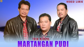 Download Lagu Trio Maduma - Martangan Pudi (Video Lirik Lagu Batak Nostalgia Terpopuler 2025) MP3 Download Lagu Trio Maduma - Martangan Pudi (Video Lirik Lagu Batak Nostalgia Terpopuler 2025) MP3