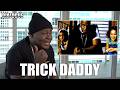 Trick Daddy Says He Was One Of The First To Put Kids In His Videos But Jay-Z Got All The Credit