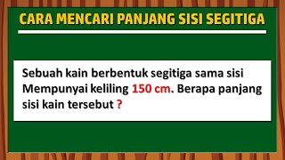 Cara Mencari Panjang Sisi Segitiga Sama Sisi