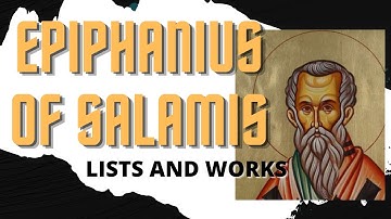 Epiphanius of Salamis: Did He Reject the Deuteros As Apocrypha?