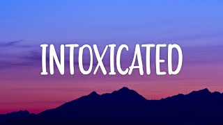 Aaryan Shah – Intoxicated (Lyrics) | "for you, i left my love, i left my home"