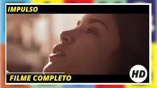 Impulso | Hd | Ação | Filme Completo Em Portugues