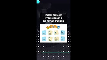 Indexing Best Practices and Common Pitfalls #ai #artificialintelligence #machinelearning #aiagent