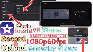 How To Record 1080p 60fps On iPhone With iOS Screen Recorder | Convert Resolutions | iMovie Tutorial