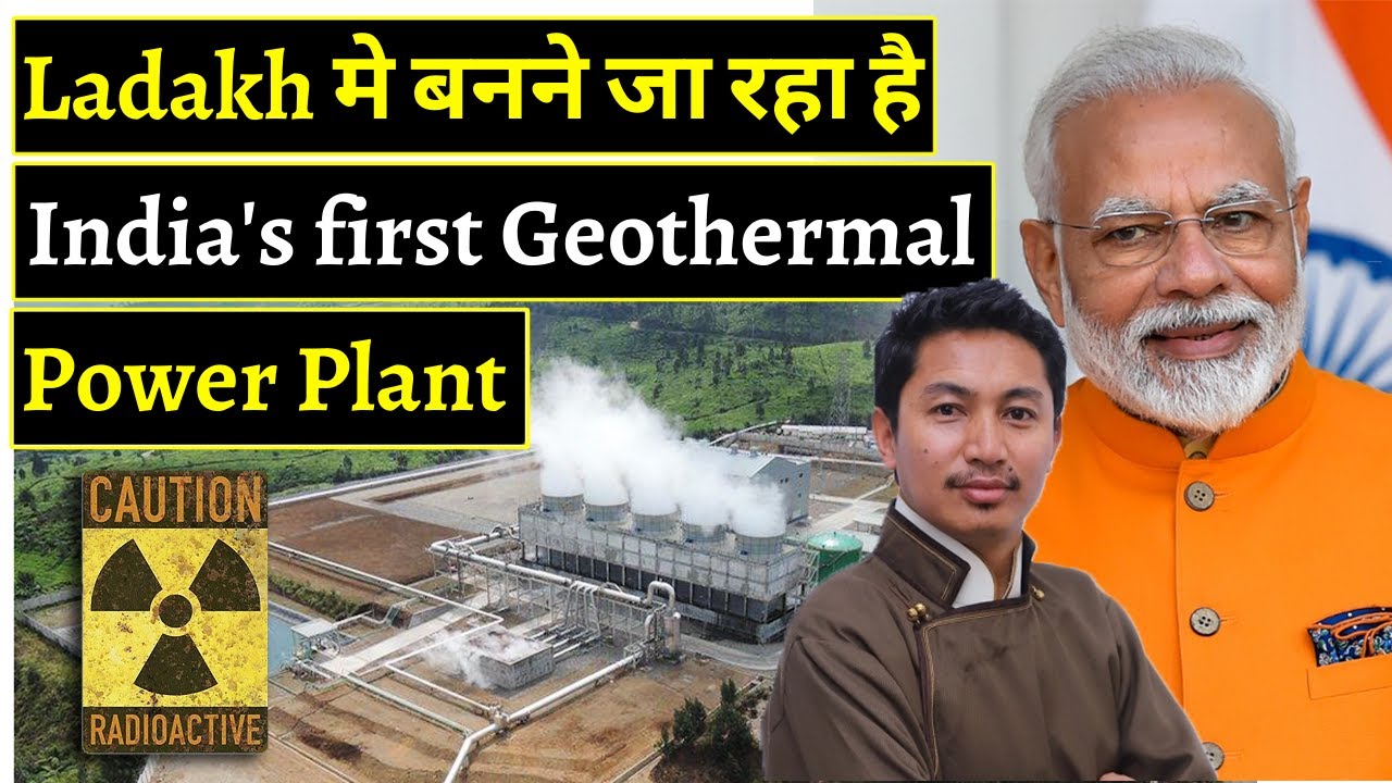 India s First Geothermal Power Plant In Ladakh Geothermal Energy India s First Geothermal Power Plant In Ladakh Geothermal Energy