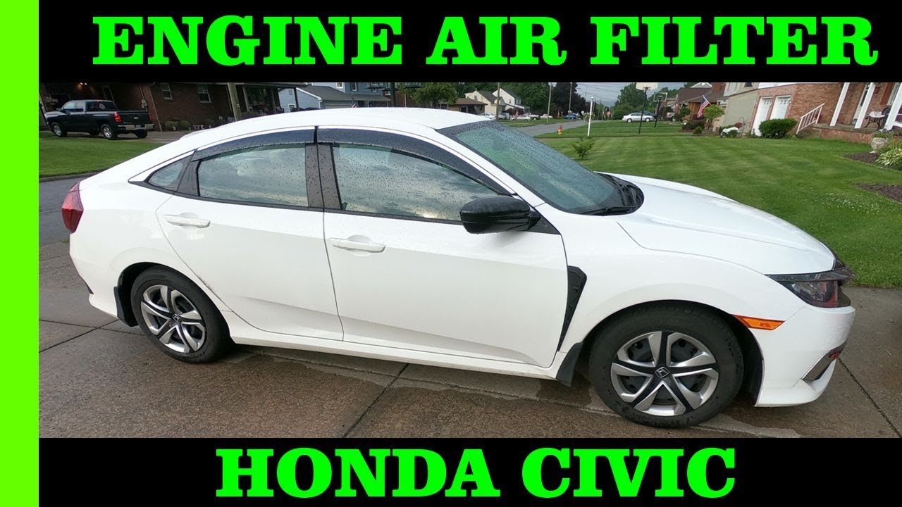 18 Honda Civic Engine Air Filter Location and Replacement - YouTube