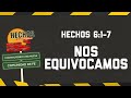 N0S EQUIVOCAMOS - Hechos 6:1-7     :::   Construyamos Una Nueva Comunidad de Fe