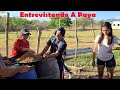 -Nos fuimos a entrevistar a paya hasta su lugar de trabajo, él esta encargado de la alimentación-