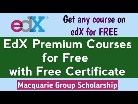 edx Premium Courses for Free with Free Certificate | Macquarie Group Scholarship | 2500+ Courses