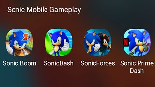 Sonic Boom, Sonic Dash, Sonic Forces, Sonic Prime Dash  iOS Android Gameplay Mobile New Update