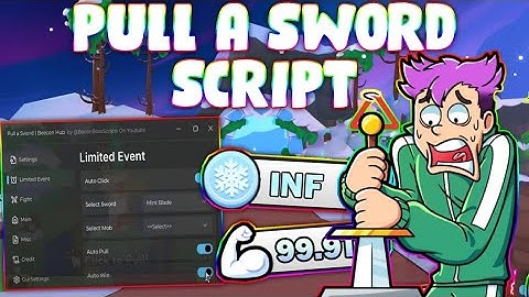 *NEW* Pull a Sword Script (PASTEBIN 2025) (EVENT FARM , INF POWER, WIN ANY BOSS, AUTOFARM)