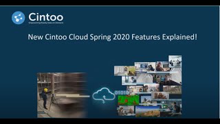 Webinar: Cintoo Cloud Newest Spring Features Explained, August 27, 2020
