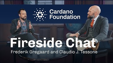 Cardano Fireside Chat with Frederik Gregaard & Dr. Claudio Tessone