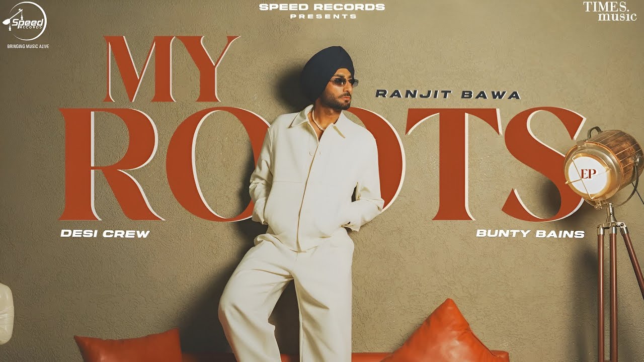 My Roots Song - Ranjit Bawa | Album Songs | New Punjabi Song 2026 ...