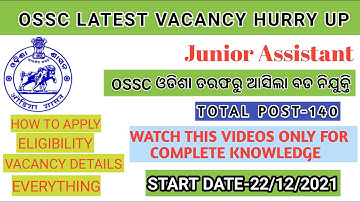 Ossc junior assistant details notification...|how to apply and all details..