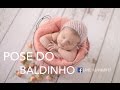 POSE DO BALDINHO (AO VIVO DO WORKSHOP NEWBORN PRINCÍPIO) | SAIBA COMO FAZER