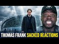 THOMAS FRANK SACKED BY TOTTENHAM REACTIONS